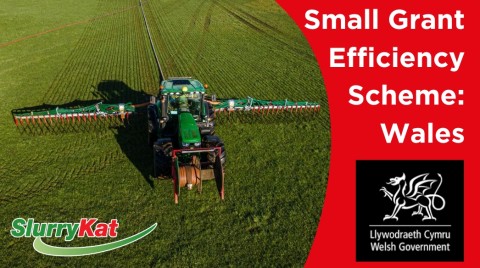 SlurryKat & Small Grant Efficiency scheme: Wales